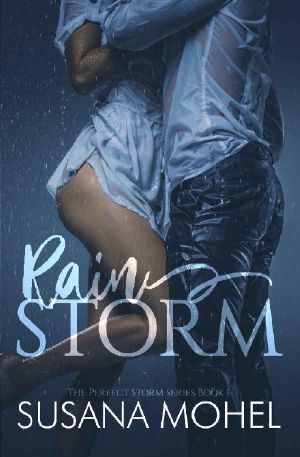 [The Perfect Storm 01] • Rainstorm